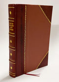 The Battle of the Boats: A Translation [Of a Newly Discovered Greek Play. / 1867 Edition (1867) [Leather Bound]