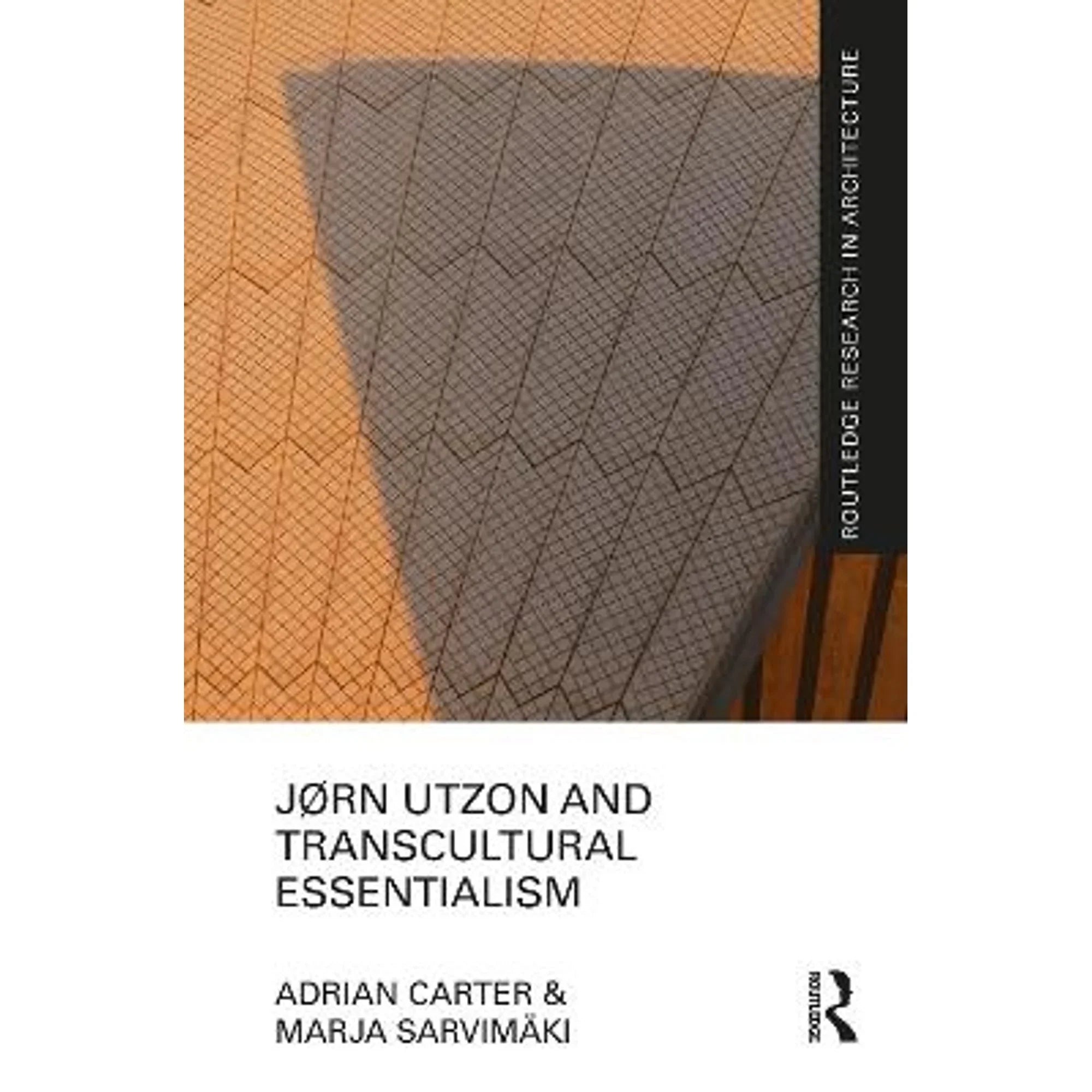 Pre-Owned Jørn Utzon and Transcultural Essentialism (Paperback 9780367555894) by Adrian Carter, Marja Sizearvimäki
